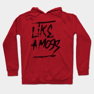 like a moss Hoodie